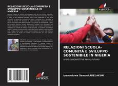 Copertina di RELAZIONI SCUOLA-COMUNITÀ E SVILUPPO SOSTENIBILE IN NIGERIA