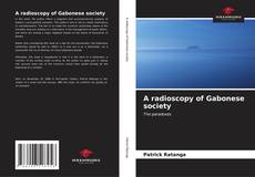 Capa do livro de A radioscopy of Gabonese society 