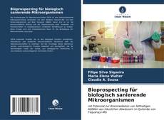 Portada del libro de Bioprospecting für biologisch sanierende Mikroorganismen