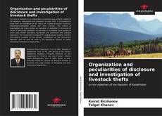 Portada del libro de Organization and peculiarities of disclosure and investigation of livestock thefts