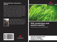 Bookcover of Milk production and pasture quality
