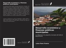 Buchcover von Desarrollo económico y finanzas públicas municipales