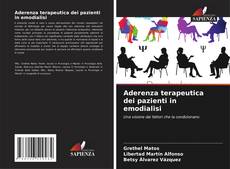 Bookcover of Aderenza terapeutica dei pazienti in emodialisi