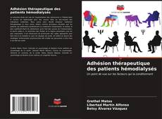 Adhésion thérapeutique des patients hémodialysés kitap kapağı