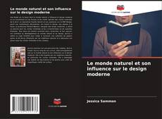 Bookcover of Le monde naturel et son influence sur le design moderne