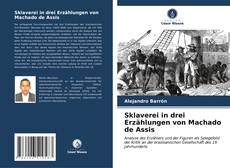 Bookcover of Sklaverei in drei Erzählungen von Machado de Assis