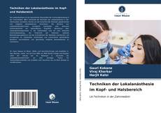 Portada del libro de Techniken der Lokalanästhesie im Kopf- und Halsbereich