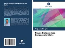 Buchcover von Neues biologisches Konzept der Zelle