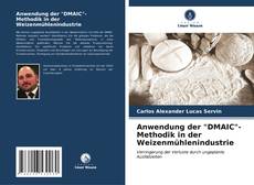 Couverture de Anwendung der "DMAIC"- Methodik in der Weizenmühlenindustrie