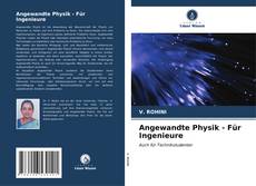 Couverture de Angewandte Physik - Für Ingenieure