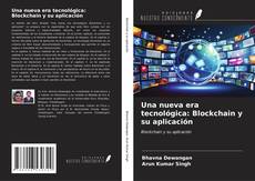 Capa do livro de Una nueva era tecnológica: Blockchain y su aplicación 