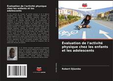 Buchcover von Évaluation de l'activité physique chez les enfants et les adolescents