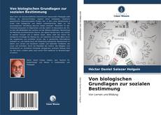 Bookcover of Von biologischen Grundlagen zur sozialen Bestimmung