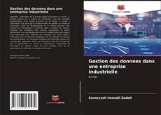 Buchcover von Gestion des données dans une entreprise industrielle