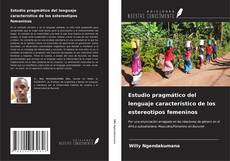 Buchcover von Estudio pragmático del lenguaje característico de los estereotipos femeninos
