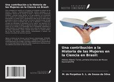 Buchcover von Una contribución a la Historia de las Mujeres en la Ciencia en Brasil: