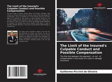 Buchcover von The Limit of the Insured's Culpable Conduct and Possible Compensation