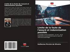 Bookcover of Limite de la faute de l'assuré et indemnisation possible