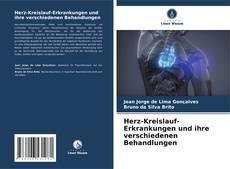 Herz-Kreislauf-Erkrankungen und ihre verschiedenen Behandlungen kitap kapağı