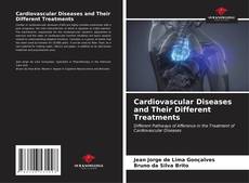 Cardiovascular Diseases and Their Different Treatments kitap kapağı
