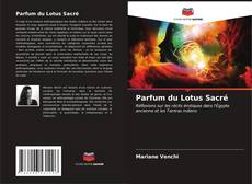 Borítókép a  Parfum du Lotus Sacré - hoz