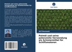 Buchcover von Palmöl und seine potenzielle Verwendung als Schmiermittel für Schiffsmotoren