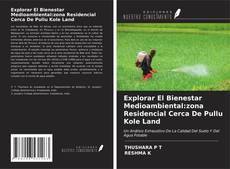 Buchcover von Explorar El Bienestar Medioambiental:zona Residencial Cerca De Pullu Kole Land