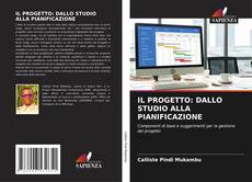 Portada del libro de IL PROGETTO: DALLO STUDIO ALLA PIANIFICAZIONE
