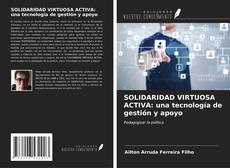Capa do livro de SOLIDARIDAD VIRTUOSA ACTIVA: una tecnología de gestión y apoyo 