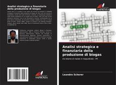 Buchcover von Analisi strategica e finanziaria della produzione di biogas