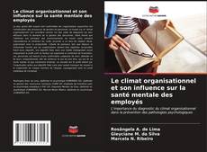 Portada del libro de Le climat organisationnel et son influence sur la santé mentale des employés