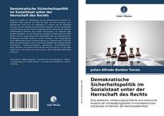 Capa do livro de Demokratische Sicherheitspolitik im Sozialstaat unter der Herrschaft des Rechts 