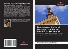 Capa do livro de Tourism and Cultural Heritage: the Carmo Basilica in Recife - PE 