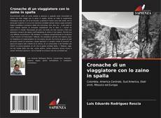 Bookcover of Cronache di un viaggiatore con lo zaino in spalla
