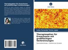 Capa do livro de Therapieoption für Erwachsene mit großflächigen Verbrennungen 