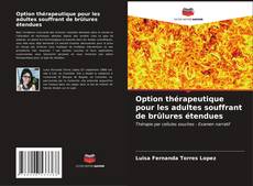 Copertina di Option thérapeutique pour les adultes souffrant de brûlures étendues