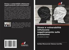 Capa do livro de Stress e vulnerabilità influiscono negativamente sulle prestazioni 