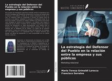 Buchcover von La estrategia del Defensor del Pueblo en la relación entre la empresa y sus públicos