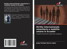 Capa do livro de Diritto internazionale umanitario e mobilità umana in Ecuador 
