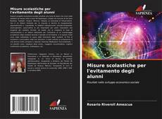 Portada del libro de Misure scolastiche per l'evitamento degli alunni