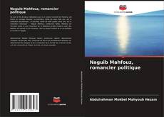 Portada del libro de Naguib Mahfouz, romancier politique