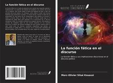 Bookcover of La función fática en el discurso