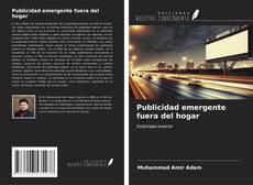 Capa do livro de Publicidad emergente fuera del hogar 