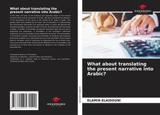 What about translating the present narrative into Arabic? kitap kapağı
