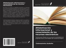 Capa do livro de Alfabetización informacional y conocimiento de los recursos electrónicos 