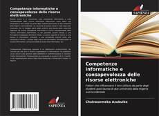 Bookcover of Competenze informatiche e consapevolezza delle risorse elettroniche