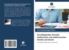 Buchcover von Grundlegendes Konzept elektrischer und elektronischer Geräte und Zweck