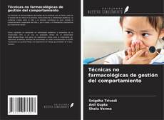 Capa do livro de Técnicas no farmacológicas de gestión del comportamiento 