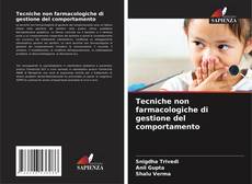 Bookcover of Tecniche non farmacologiche di gestione del comportamento
