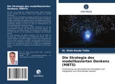 Couverture de Die Strategie des modellbasierten Denkens (MBTS)